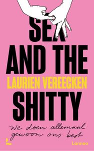 Sex and the shitty - Laurien Vereecken - ebook