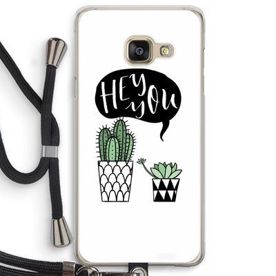 Hey you cactus: Samsung Galaxy A3 (2016) Transparant Hoesje met koord