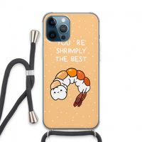 You're Shrimply The Best: iPhone 13 Pro Max Transparant Hoesje met koord