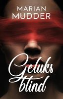 Geluksblind - Marian Mudder - ebook