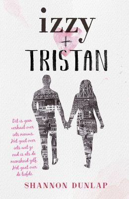 Izzy + Tristan - Shannon Dunlap - ebook