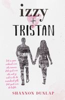 Izzy + Tristan - Shannon Dunlap - ebook