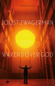 Wakend over God - Joost Zwagerman - ebook