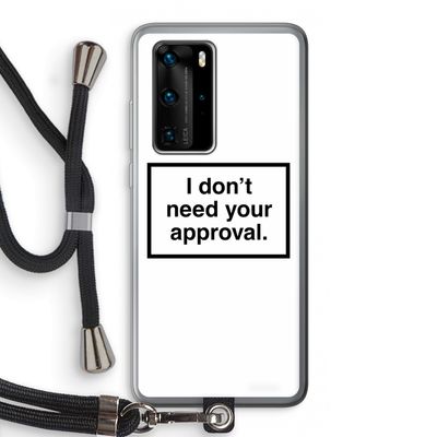 Don't need approval: Huawei P40 Pro Transparant Hoesje met koord
