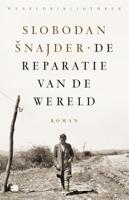 De reparatie van de wereld (Hardback)