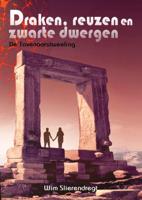Draken, reuzen en zwarte dwergen (Paperback)