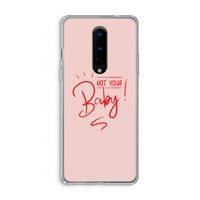 Not Your Baby: OnePlus 8 Transparant Hoesje