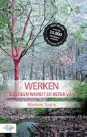 Werken iedereen wordt er beter van (Paperback)