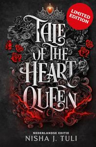 Tale of the Heart Queen - Limited edition - Nisha J. Tuli - ebook