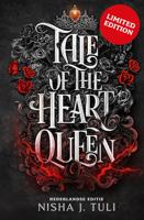Tale of the Heart Queen - Limited edition - Nisha J. Tuli - ebook