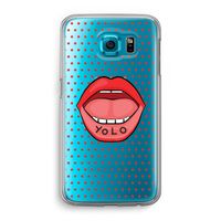 Yolo Denise: Samsung Galaxy S6 Transparant Hoesje