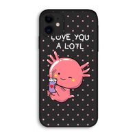 Love You A Lotl: iPhone 11 Biologisch afbreekbaar hoesje