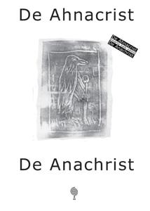 De Ahnacrist/De Anachrist (Paperback)