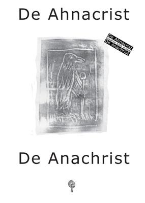 De Ahnacrist/De Anachrist (Paperback)