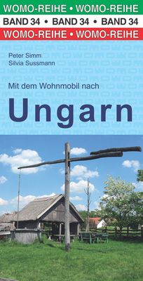 Campergids 34 Mit dem Wohnmobil nach Ungarn - Camper Hongarije | WOMO verlag