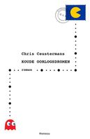 Koude oorlogsdromen - Chris Ceustermans - ebook