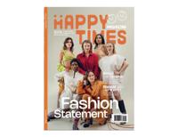 Happy Times Magazine Editie 4 - fashion statement Happy Times Magazine Editie 4 - fashion statement