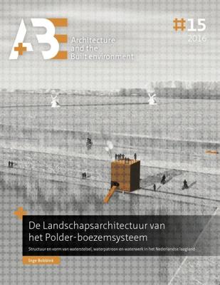 De Landschapsarchitectuur van het Polder-boezemsysteem (Paperback)