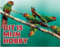 Pyrrhura Waakbord - Dit is mijn Hobby