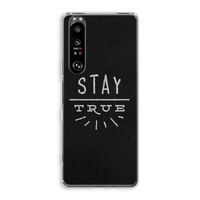 Stay true: Sony Xperia 1 III Transparant Hoesje