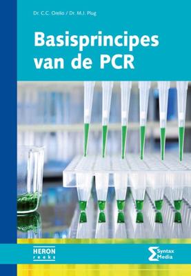 Basisprincipes van de PCR (Paperback)