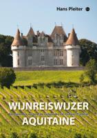 Wijnreiswijzer Aquitaine (Paperback)