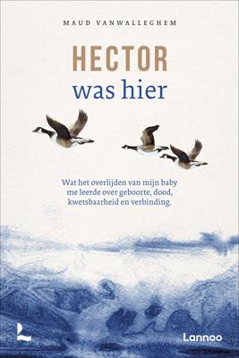 Hector was hier (Hardback)