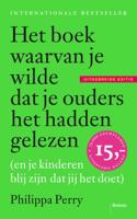Het boek waarvan je wilde dat je ouders het hadden gelezen (Paperback)