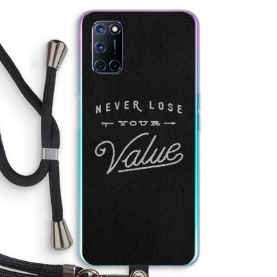 Never lose your value: Oppo A52 Transparant Hoesje met koord