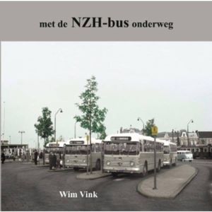 MET DE NZH-BUS ONDERWEG - (ISBN:9789059611870)