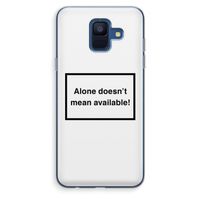 Alone: Samsung Galaxy A6 (2018) Transparant Hoesje