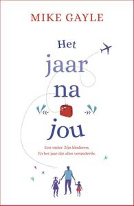 Het jaar na jou (Paperback)