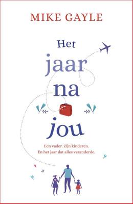 Het jaar na jou (Paperback)
