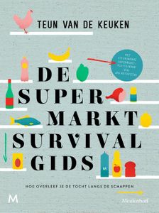 De supermarktsurvivalgids - Teun van de Keuken - ebook