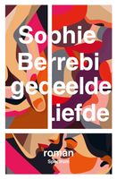 Gedeelde liefde - Sophie Berrebi, - ebook