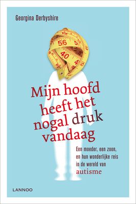 Mijn hoofd heeft het nogal druk vandaag - Georgina Derbyshire - ebook