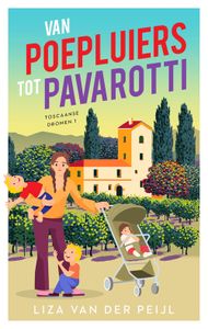 Van poepluiers tot Pavarotti - Liza Rebecca van der Peijl - ebook