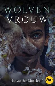 Wolvenvrouw - Hay van den Munckhof - ebook