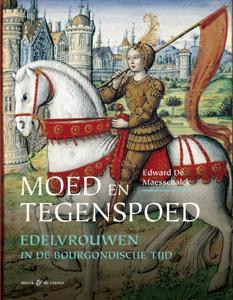 Moed en tegenspoed (Hardback)