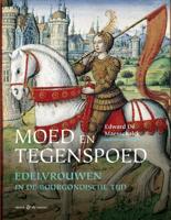 Moed en tegenspoed (Hardback)