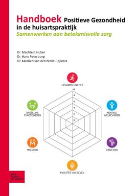 Handboek Positieve Gezondheid in de huisartspraktijk (Hardback)