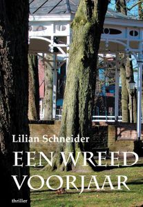 Een wreed voorjaar - Lilian Schneider - ebook