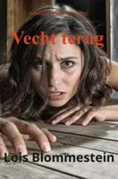 Vecht terug - Lois Blommestein - ebook