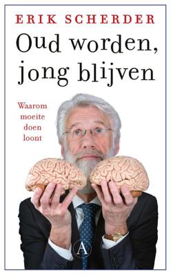 Oud worden, jong blijven (Paperback)
