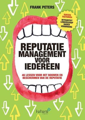 Reputatiemanagement voor iedereen - Frank Peters - Paperback (9789492939302)