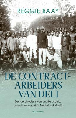 De contractarbeiders van Deli (Paperback)
