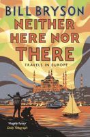 Reisverhaal Neither Here Nor There | Bill Bryson - thumbnail