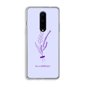 Be a wildflower: OnePlus 8 Transparant Hoesje