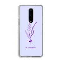 Be a wildflower: OnePlus 8 Transparant Hoesje