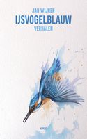 Ijsvogelblauw - Jan Wijnen - ebook